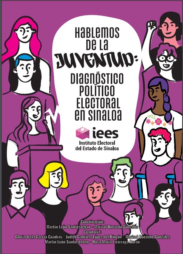 Hablemos de la JUVENTUD: Diagnóstico Político Electoral en Sinaloa